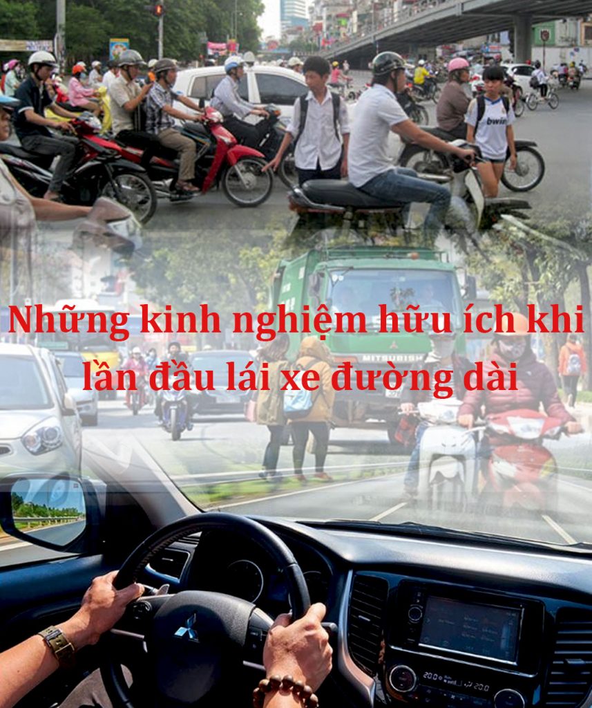 Những kinh nghiệm hữu ích khi lần đầu lái xe đường dài