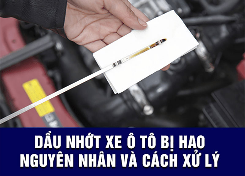 4 nguyên nhân xe ô tô hao nhớt và các khắc phục